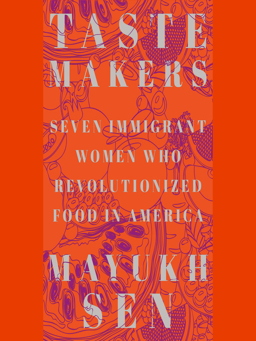 Title details for Taste Makers by Mayukh Sen - Available